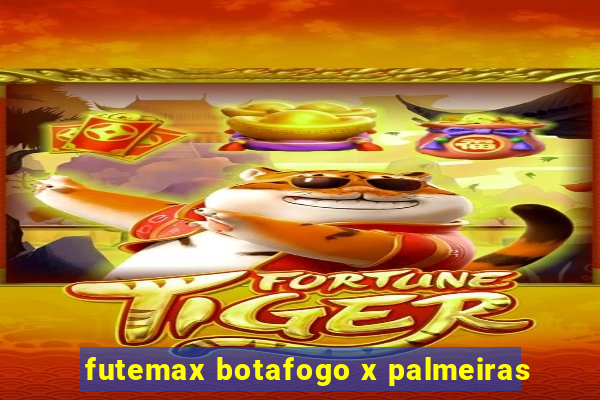 futemax botafogo x palmeiras